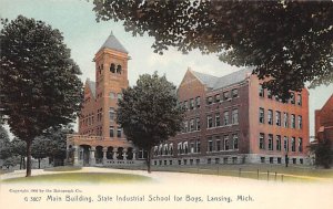 State Industrial School For Boys Main Building - Lansing, Michigan MI