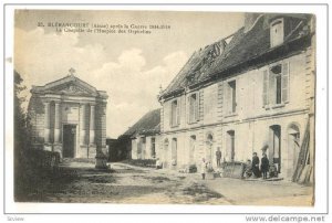 Blerancourt (Aisne) , France, 1910s ; La Chapelle de l'Hospice des Orphelins