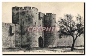 Postcard Old City Walls of Aigues Mortes La Porte des Moulins