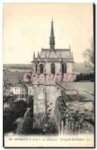 Old Postcard Amboise The Chateau St Hubert Chapel