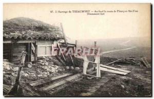 Old Postcard the & # 39Ouvrage of Thaumont Basically Fleury road and Ste Fine...