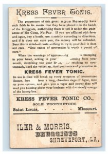 1870s-80s Kress' Fever Tonic Iler & Morris Druggists Shreveport, LA F164