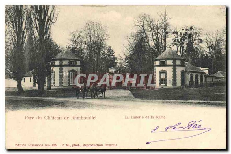 Old Postcard Park Chateau de Rambouillet The Queen Laitere