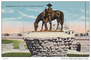 Monument of WM. S.Hart, Billings, Montana,   30-40s