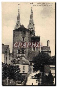 Old Postcard Moulins Chateau des Ducs De Bourbon