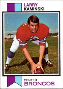 1973 Topps Football Card Larry Kaminski Denver Broncos sk2631