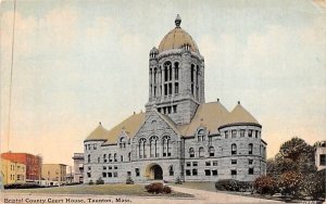 Bristol County Court House in Taunton, Massachusetts