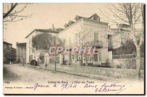 Postcard Old Post Greoux les Bains L & # 39hotel positions