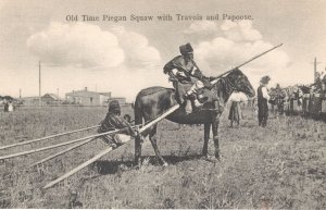 Old Time Piegan Squaw with Travois and Papoose Native American Mint USA Postcard
