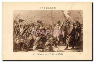 Old Postcard Napoleon 1 The return of & # 39Ile d & # 39Elbe