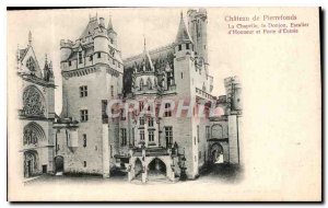 Old Postcard Chateau de Pierrefonds La Chapelle Dungeon Staircase of Honor an...