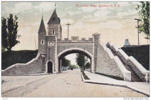 C. P. R., St. Louis Gate, Quebec, Canada, 1900-1910s