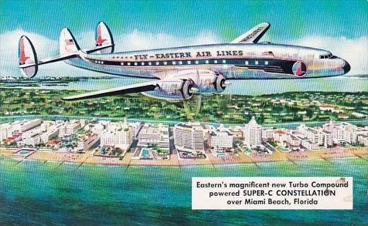 Eastern Air Lines Super-C Constellation Over Miami Beach Florida