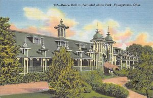 Dance Hall, Idora Park Youngstown, Ohio OH Postcard