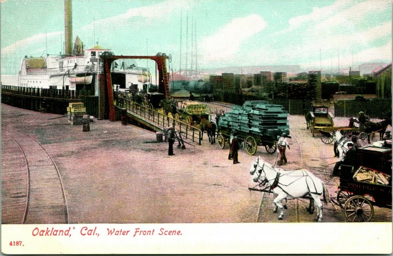 Vtg Postcard c 1907 Oakland, CA Water Front Scene Steamboat, Horse-Drawn Carts