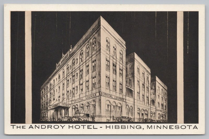 Hotel & Resort~The Androy Hotel~Hibbings Minnesota~Vintage Postcard 