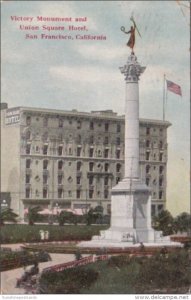 California San Francisco Victory Monument and Union Square Hotel 1910