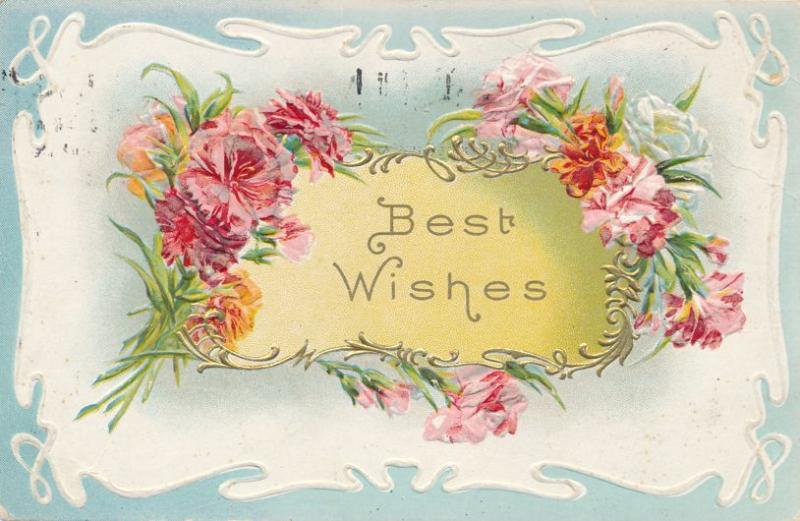 Flowers with Best Wishes Greetings - pm 1912 at Naples NY - DB