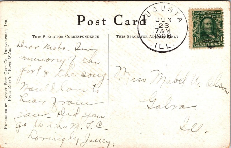 VINTAGE POSTCARD JUST BE GLAD VERSE BY JAMES W. RILEY MAILED AUGUSTA ILL 1908