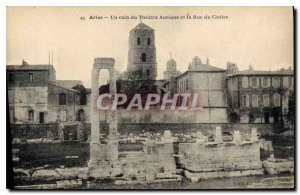 Postcard Ancient Arles Antique Theater A corner and Rue du Cloitre