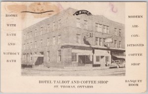 Vintage Hotel Talbot & Coffee Shop St. Thomas Ontario Postcard 1950 H81