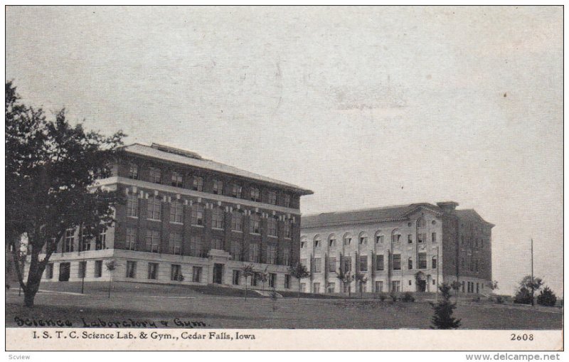 ISTC science Hall & Gym. , CEDAR FALLS , Iowa , PU-1913