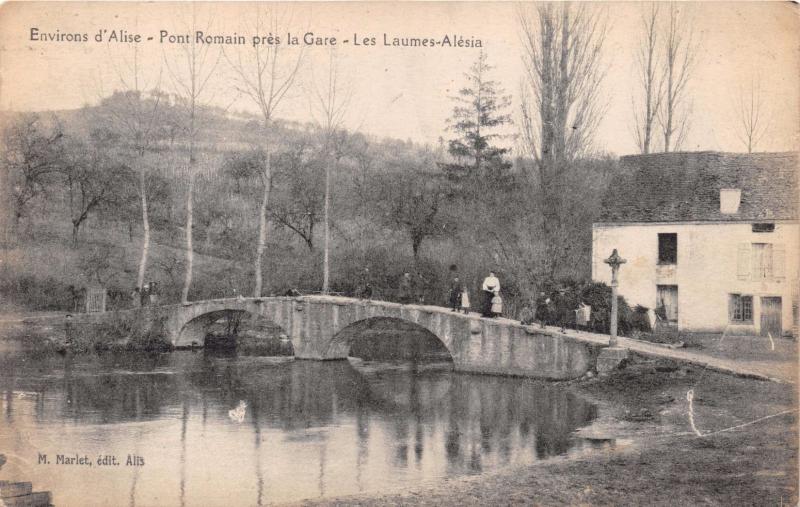 ENVIRONS d'ALISE FRANCE~PONT ROMAIN prés la GARE~LAUMES-ALESIA~M MARLET POSTCARD