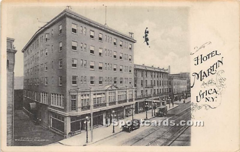 Hotel Martin - Utica, New York