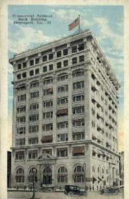 Commercial National Bank Building - Shreveport, Louisiana LA  