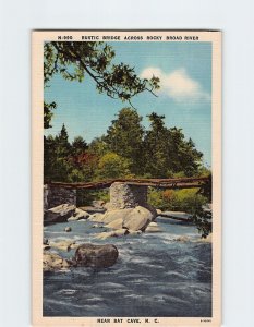 Postcard Rustic Bridge Across Rocky Broad River, North Carolina