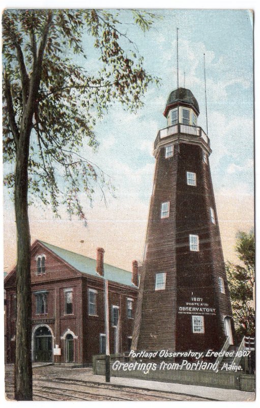 Greetings from Portland, Maine, Portland Observatory, Erected 1807