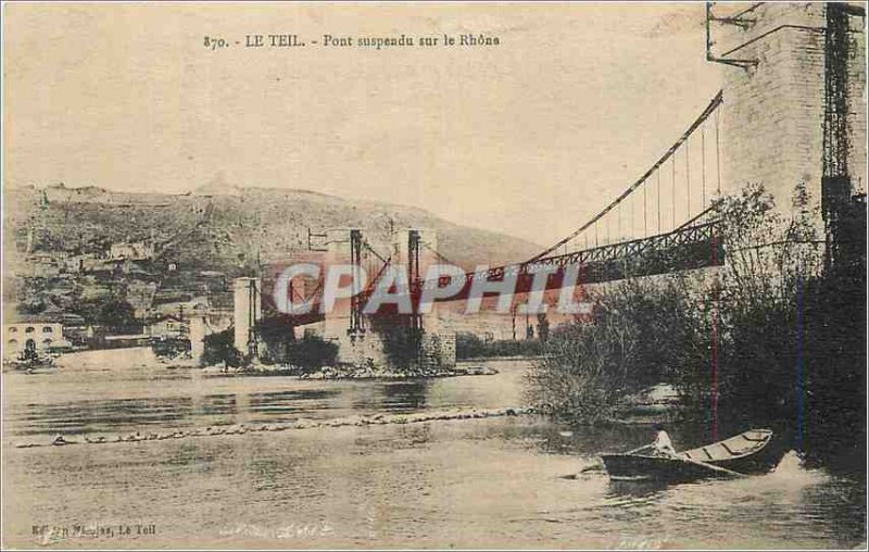 Postcard The Old teil suspension bridge over the Rhone