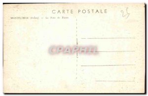 Montelimar - The Stone Bridge - Old Postcard