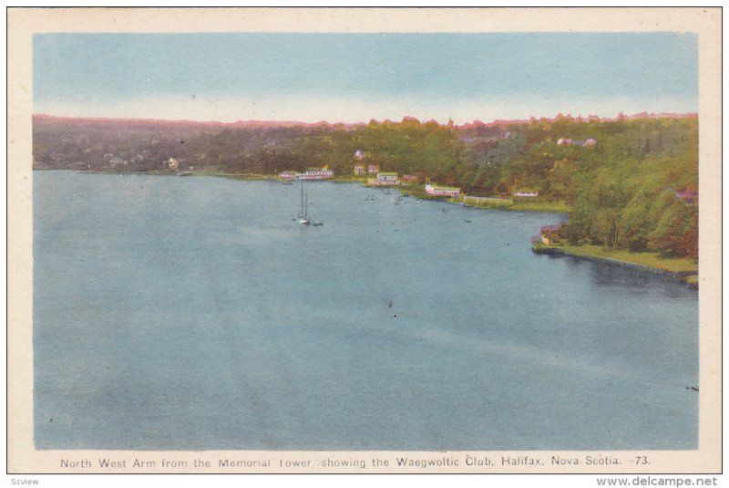 North West Arm From the Memorial Tower, Waegwoltic Club, Halifax, Nova Scotia...