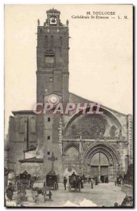 Toulouse - Cathedrale St Etienne - Old Postcard