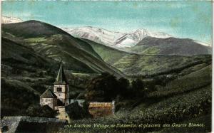 CPA LUCHON. Village de St-Aventin et glaciers des Gourcs Blancs (255875)