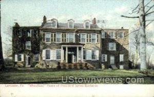 Home of President James Buchanan - Lancaster, Pennsylvania