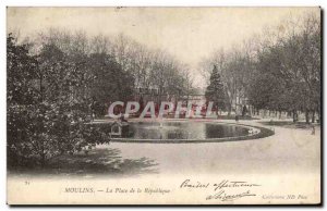 Old Postcard Moulins Place de la Republique