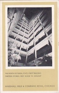 Illinois Chicago The North Rotunda State Street Building Thirteen Stories Fir...