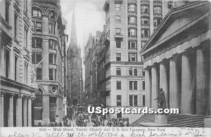 Wall Street, Trinity Church, US Sub Treasury - New York City s, New York NY  