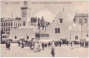 ALGER , Statue du Duc d'Orleans et Mosquee Djemaa Djedid , 00-10s