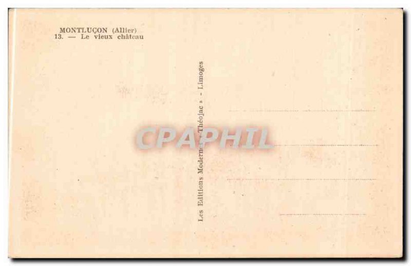 Montlucon - Le Vieux Chateau - Old Postcard