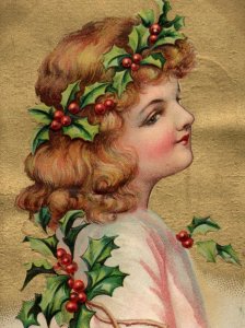 C. 1910 Girl Holly Berries Crown Dresden Christmas Lovely Vintage Postcard P219