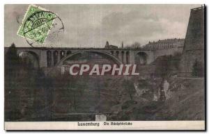 Old Postcard Luxembourg die Adolphbridge