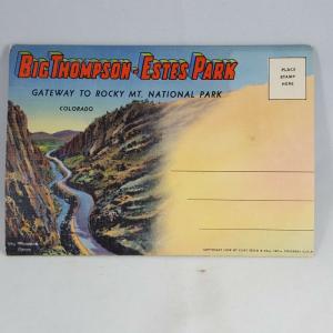 Big Thompson-Estes Park Gateway to Rocky Mt. National Park fold-out postcard