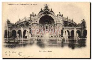 Old Postcard Universal Exhibition of 1900 Paris Le chateau d & # 39eau