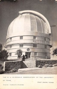 The W J Mcdonald Observatory Of The University - Fort Davis, Texas TX  