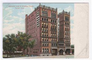 Broadway Theater & Metropole Hotel Denver Colorado 1910c postcard