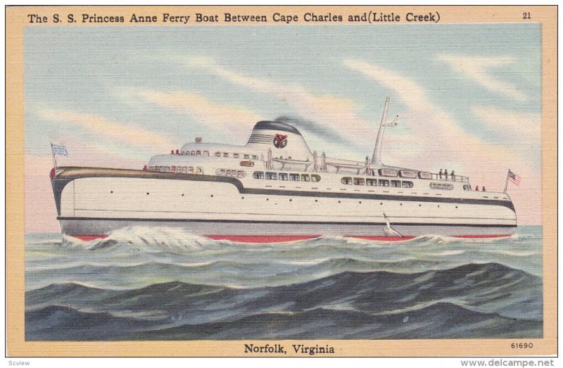 The S. S. Princesss Anne Ferry Boat Between Cape Charles & (Little Creek) NOR...