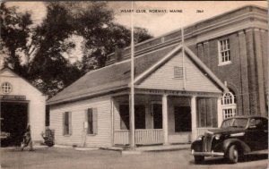 Norway, ME Maine  WEARY CLUB  Men's Social Club OXFORD COUNTY ca1940's Postcard